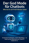 Cover-Bild zum Titel 'Der God Mode für Chatbots: Wie Du KI auf Profi-Niveau nutzt' von 'Jörg Schieb'