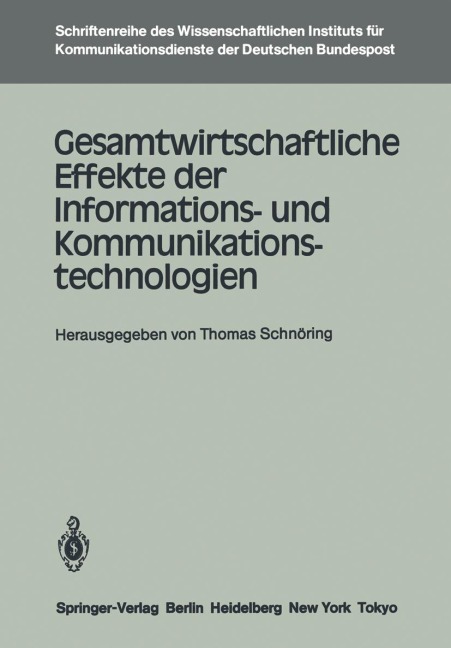 Gesamtwirtschaftliche Effekte der Informations- und Kommunikationstechnologien - 