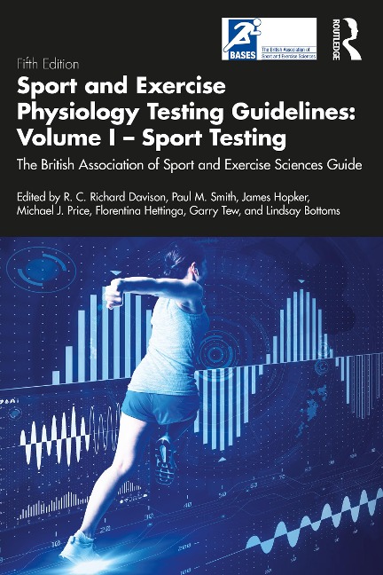 Sport and Exercise Physiology Testing Guidelines: Volume I - Sport Testing - 