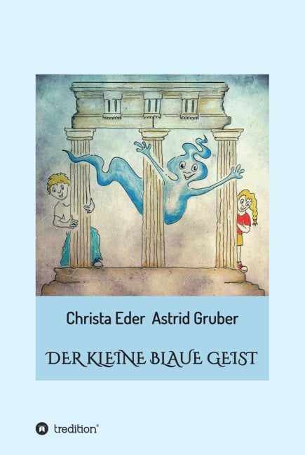 Der kleine blaue Geist - Christa Eder