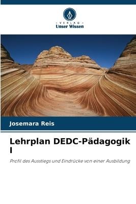 Lehrplan DEDC-Pädagogik I - Josemara Reis