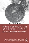 Cover-Bild zum Titel 'Trans Reproductive and Sexual Health' von ''