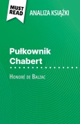 Cover-Bild zum Titel 'Pu¿kownik Chabert ksi¿¿ka Honoré de Balzac (Analiza ksi¿¿ki)' von 'Hadrien Seret'