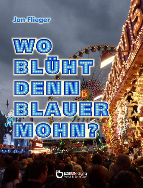 Wo blüht denn blauer Mohn? - Jan Flieger
