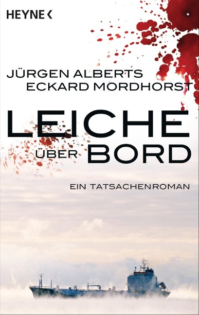 Leiche über Bord - Jürgen Alberts, Eckard Mordhorst