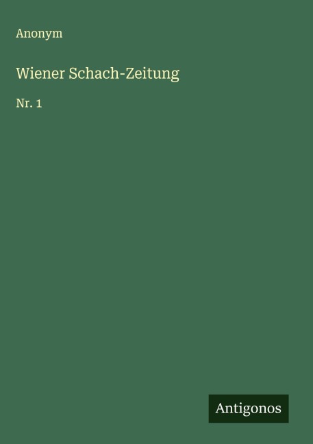 Wiener Schach-Zeitung - Anonym