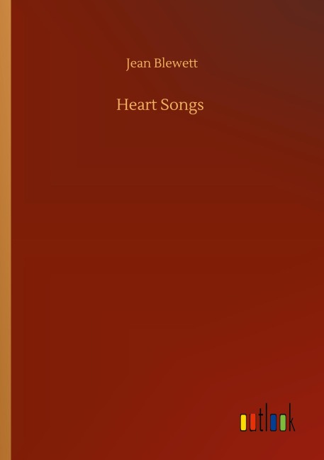 Heart Songs - Jean Blewett
