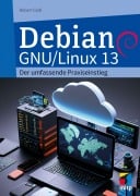 Cover-Bild zum Titel 'Debian GNU/Linux 13' von 'Robert Gödl'