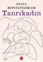 Tanrikadin - Feyza Hepcilingirler