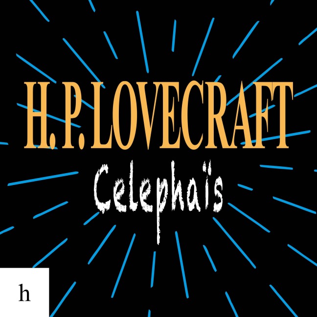 Celephaïs - H. P. Lovecraft