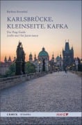 Cover-Bild zum Titel 'Karlsbrücke, Kleinseite, Kafka' von 'Barbara Sternthal'