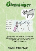 Cover-Bild zum Titel 'Greensniper' von 'Achim Mertens'