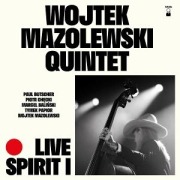 Cover-Bild zum Titel 'Live Spirit I' von 'Wojtek Quintet Mazolewski'
