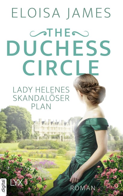The Duchess Circle - Lady Helenes skandalöser Plan - Eloisa James