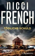 Cover-Bild zum Titel 'Tödliche Schuld' von 'Nicci French'