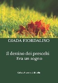 Il destino dei prescelti - Giada Fiordaliso