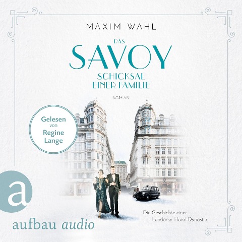 Das Savoy - Schicksal einer Familie - Maxim Wahl