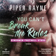 Cover-Bild zum Titel 'You Can't Break the Rules (Kingsmen Football Stars 2)' von 'Piper Rayne'