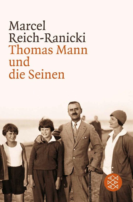 Thomas Mann und die Seinen - Marcel Reich-Ranicki