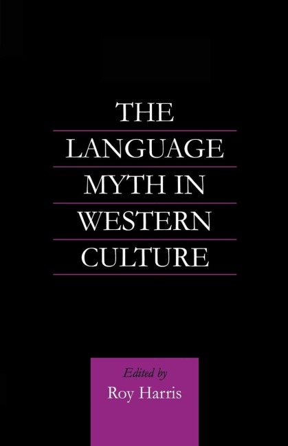 The Language Myth in Western Culture - 