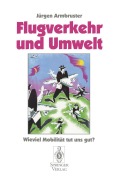 Cover-Bild zum Titel 'Flugverkehr und Umwelt' von 'Jürgen Armbruster'