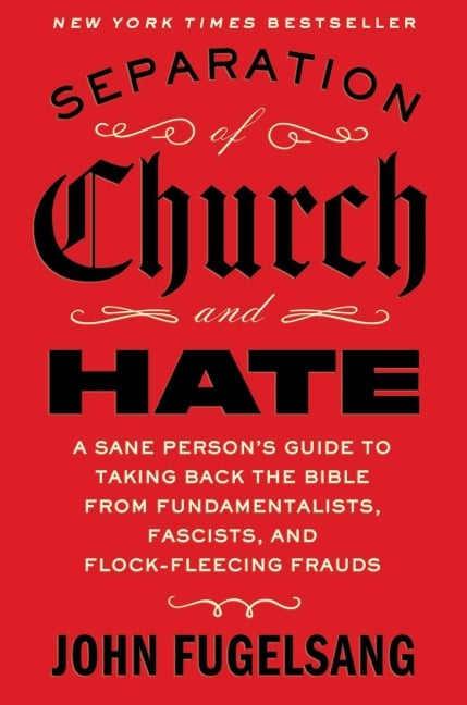 Separation of Church and Hate - John Fugelsang