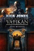 Cover-Bild zum Titel 'ALTE WUNDEN (Die Ritter des Vatikan 6)' von 'Rick Jones'