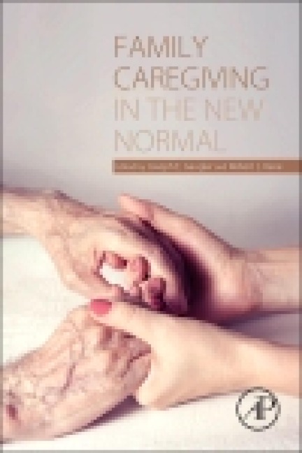 Family Caregiving in the New Normal - 