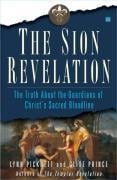 The Sion Revelation - Lynn Picknett, Clive Prince