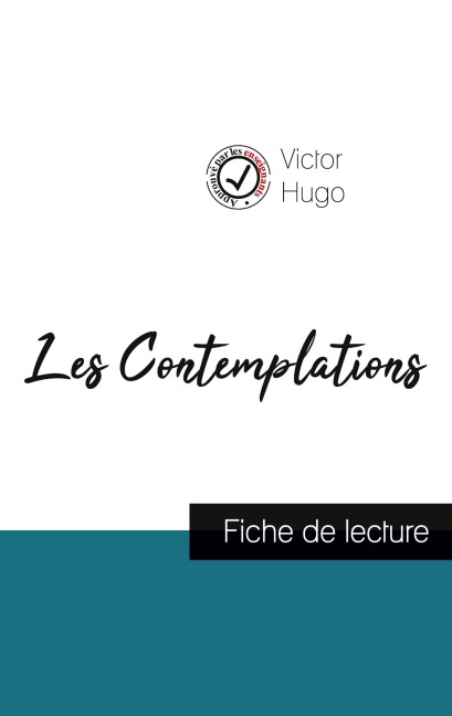 Les Contemplations de Victor Hugo (fiche de lecture et analyse complète de l'oeuvre) - Victor Hugo