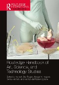 Cover-Bild zum Titel 'Routledge Handbook of Art, Science, and Technology Studies' von ''