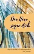 Der Herr segne dich - Britta Schneider