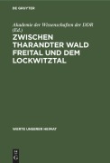 Cover-Bild zum Titel 'Zwischen Tharandter Wald Freital und dem Lockwitztal' von ''