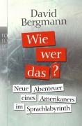 Cover-Bild zum Titel 'Wie, wer, das?' von 'David Bergmann'