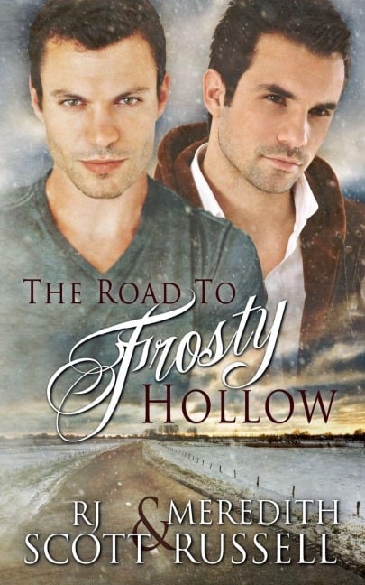 The Road to Frosty Hollow - Rj Scott, Meredith Russell