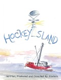 Cover-Bild zum Titel 'Hockey Island' von 'Darby Marya Kishibay-Hobbs, Karen Yvonne Kishibay, Dora Verne Kishibay-Garabedian'