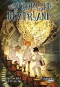 Cover-Bild zum Titel 'The Promised Neverland 13' von 'Kaiu Shirai, Posuka Demizu'
