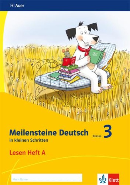 Meilensteine. Deutsch in kleinen Schritten. Lesestrategien Heft 1. Klasse 3. Ausgabe ab 2017 - 