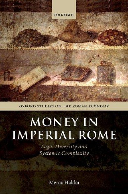 Money in Imperial Rome - Merav Haklai