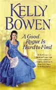 Cover-Bild zum Titel 'A Good Rogue Is Hard to Find' von 'Kelly Bowen'