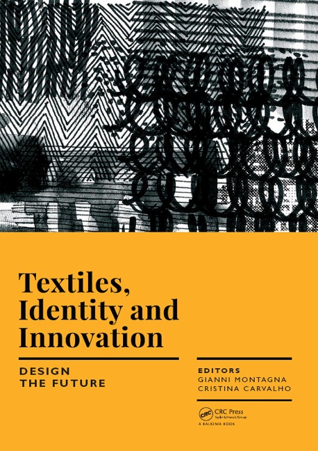 Textiles, Identity and Innovation: Design the Future - 