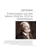Cover-Bild zum Titel 'Erinnerungen aus den Jahren 1844 bis 1910 in Siebenbürgen' von 'Josef Schoppelt'