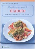 Cover-Bild zum Titel 'Mangiare sano con il diabete. Ricette gustose per diabetici di tipo 2' von 'Marlisa Szwillus, Doris Fritzsche'
