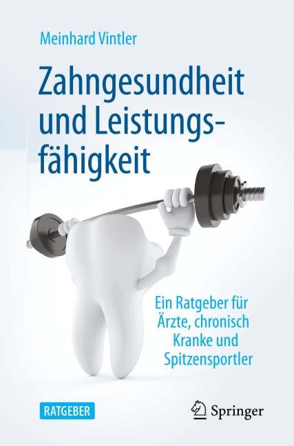 Zahngesundheit und Leistungsfähigkeit - Meinhard Vintler