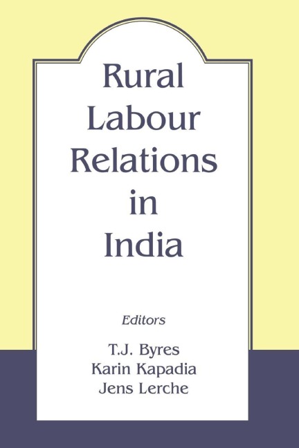 Rural Labour Relations in India - 