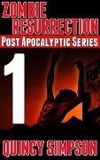 Zombie Resurrection: Episode 1 - Quincy Simpson