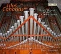 Islas Canarias-Historic Organs Of The - Liuwe Tamminga