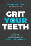 Cover-Bild zum Titel 'Grit Your Teeth' von 'Samson Liu'