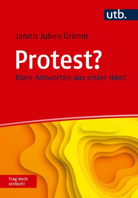 Protest? Frag doch einfach! - Jannis Julien Grimm