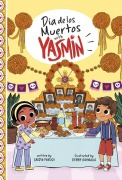 Cover-Bild zum Titel 'Día de Los Muertos with Yasmin' von 'Saadia Faruqi'